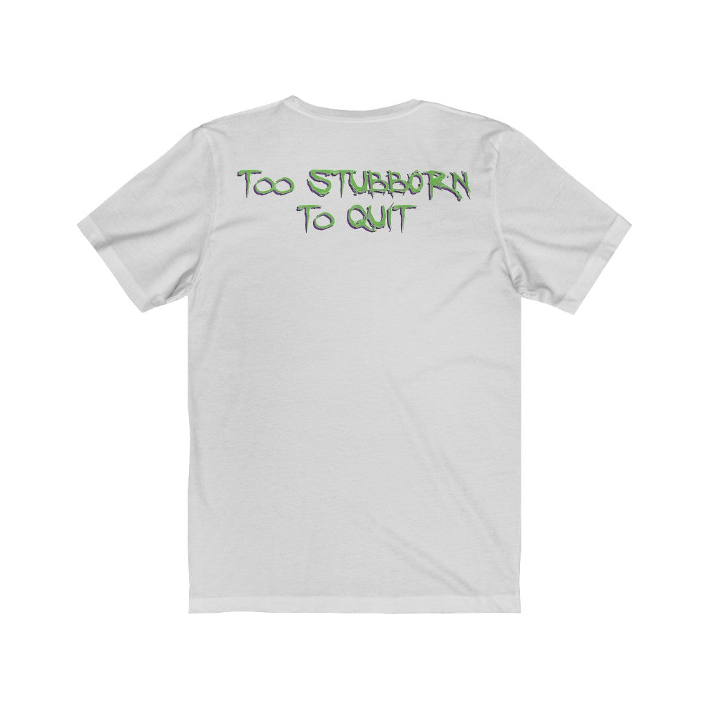 Too Stubborn Est 2018