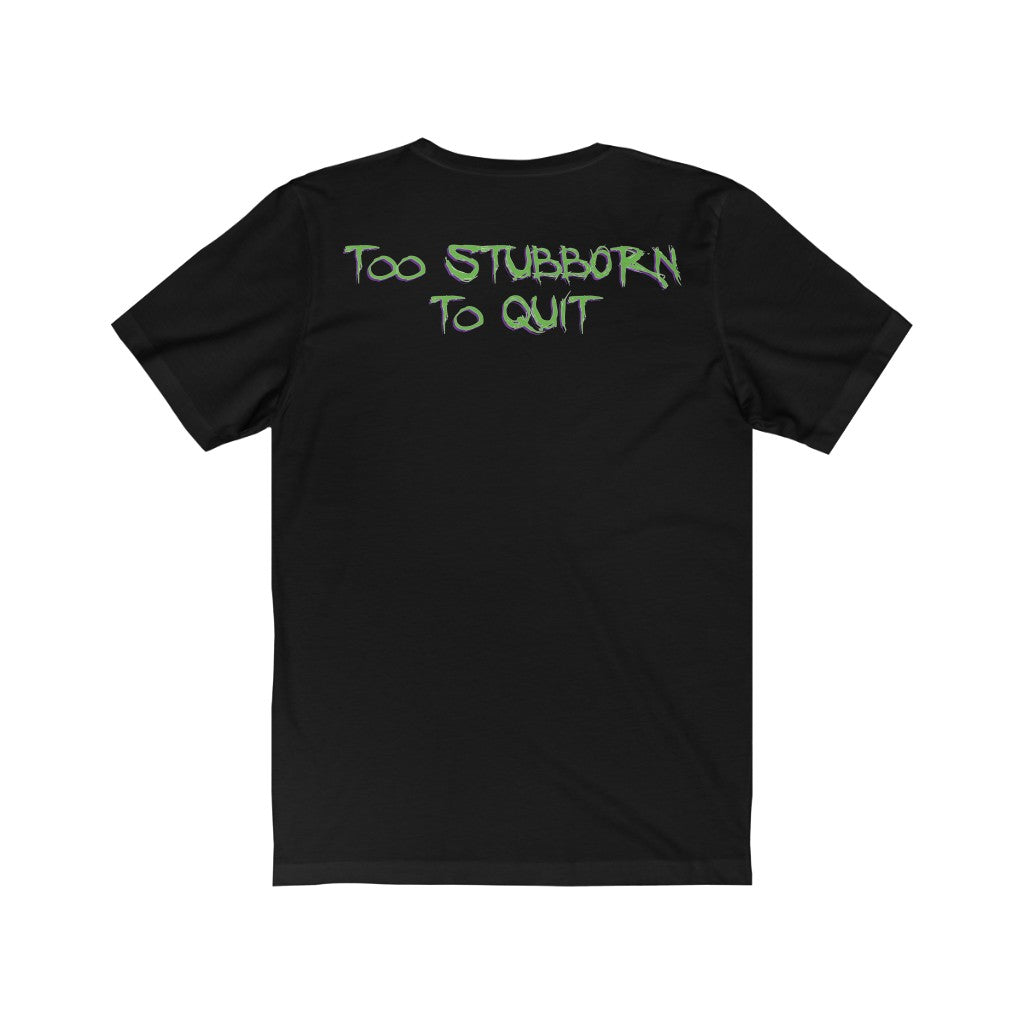 Too Stubborn Est 2018